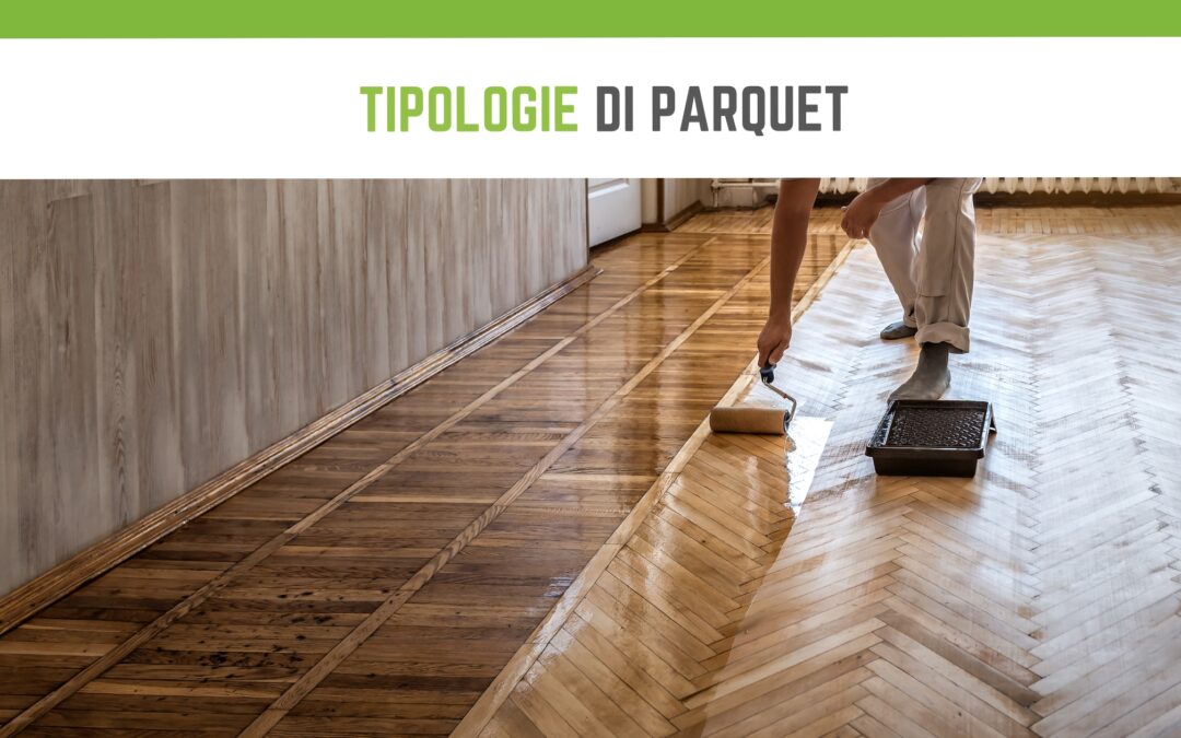 Parquet per interni: come scegliere quello giusto per la tua casa