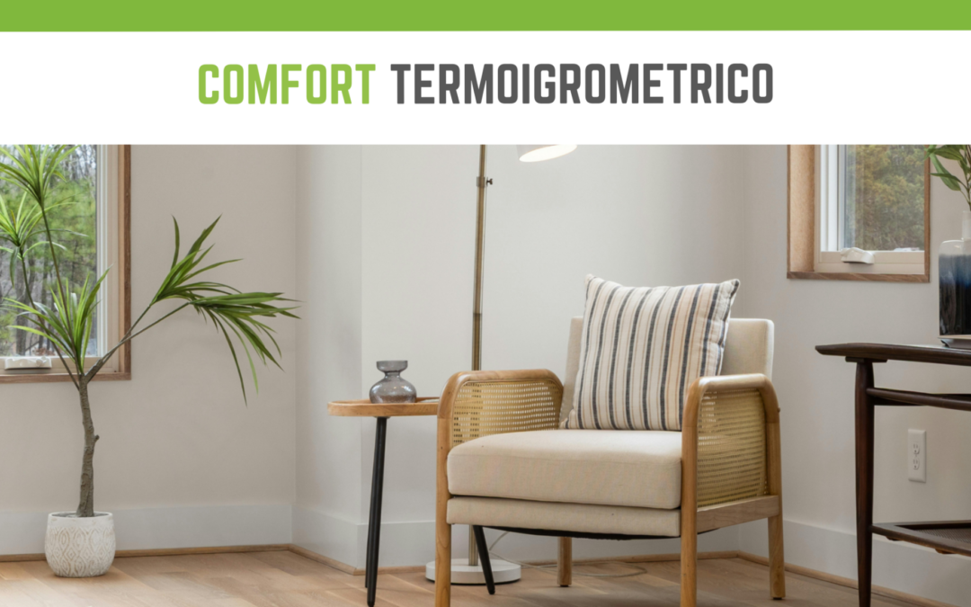 Comfort termoigrometrico: perché è fondamentale in casa