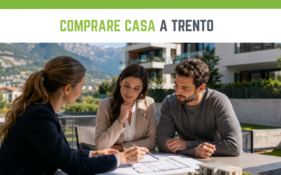 Comprare casa a Trento nel 2026: cosa dicono i dati del mercato